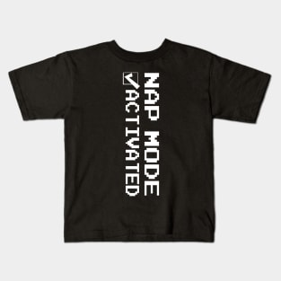 Nap Mode Activated Kids T-Shirt